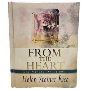 From the Heart One Minute Devotions 2003HC by Helen Steiner Rice
